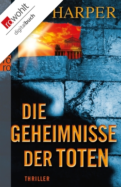 Die Geheimnisse der Toten von Harper,  Tom, Windgassen,  Michael