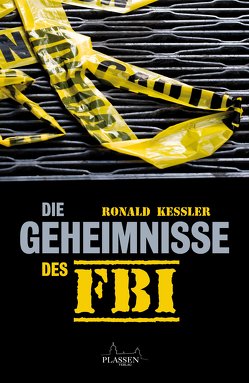 Die Geheimnisse des FBI von Kessler,  Ronald, Reuter,  Marion