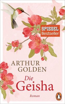 Die Geisha von Golden,  Arthur, Stege,  Gisela