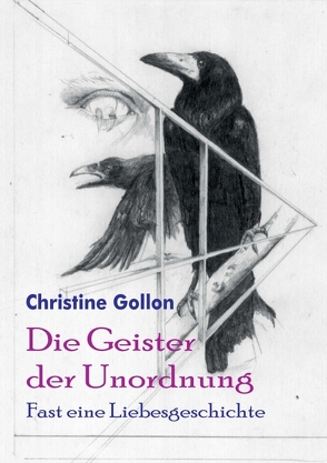 Die Geister der Unordnung von Gollon,  Christine