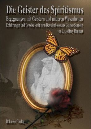 Die Geister des Spiritismus von Engelen,  Claudia, Raupert,  J Godfrey