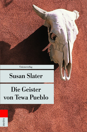 Die Geister von Tewa Pueblo von Rohner,  Mascha, Slater,  Susan