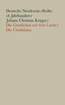 Die Geistlichen auf dem Lande und Die Candidaten von Krüger,  Johann Christian