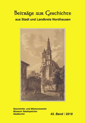 Die Gelbe Reihe / Beiträge zur Geschichte aus Stadt und Landkreis Nordhausen von Dieter,  Weber, Gerhard,  Aumüller, Gina,  Trominski, Hans Christoph,  Rieger, Hans-Jürgen,  Grönke, Jürgen,  John, Norbert,  Meinert, Patrick,  Nehr, Paul,  Lauerwald, Peter,  Kuhlbrodt, Volker,  Ermisch