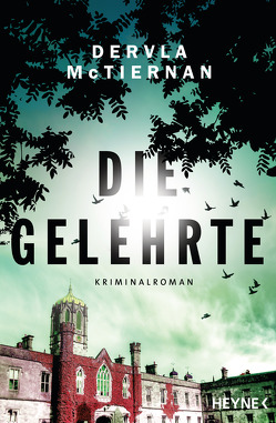 Die Gelehrte von Holtsch,  Heike, McTiernan,  Dervla