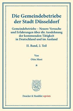 Die Gemeindebetriebe der Stadt Düsseldorf. von Fuchs,  Carl Johannes, Most,  Otto