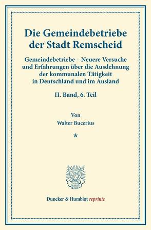Die Gemeindebetriebe der Stadt Remscheid. von Bucerius,  Walter, Fuchs,  Carl Johannes