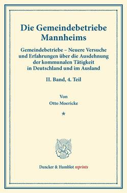 Die Gemeindebetriebe Mannheims. von Fuchs,  Carl Johannes, Moericke,  Otto