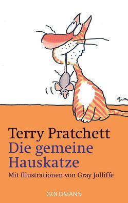 Die gemeine Hauskatze von Pratchett,  Terry