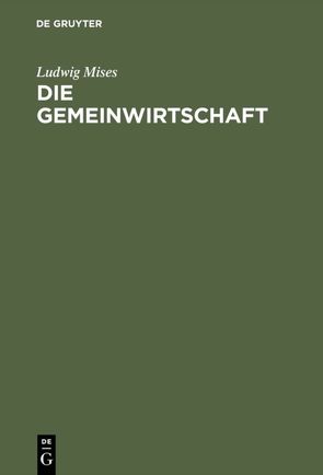 Die Gemeinwirtschaft von Mises,  Ludwig