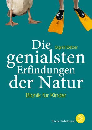 Die genialsten Erfindungen der Natur von Belzer,  Sigrid, Braun,  Peter