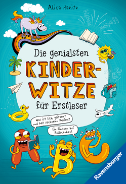 Die genialsten Kinderwitze für Erstleser, Leseanfänger und Grundschüler von Haritz,  Alica