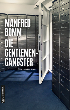 Die Gentlemen-Gangster von Bomm,  Manfred