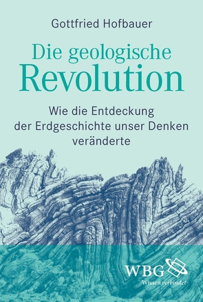 Die geologische Revolution von Hofbauer,  Gottfried