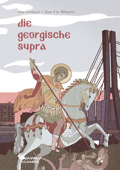 Die georgische Supra von Greinert,  Sina, Röttgers,  Ura