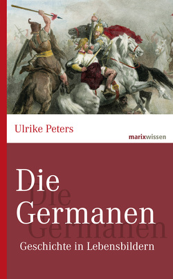 Die Germanen von Peters,  Ulrike