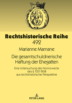 Die gesamtschuldnerische Haftung der Ehegatten von Mamane,  Marianne, Roth,  Andreas