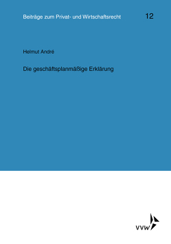 Die geschäftsplanmäßige Erklärung von André,  Helmut, Klingmüller,  Ernst