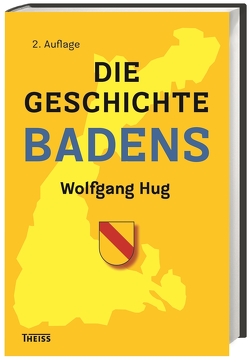 Die Geschichte Badens von Hug,  Wolfgang