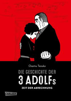 Die Geschichte der 3 Adolfs 3 von Tezuka,  Osamu, Wissnet,  Matthias