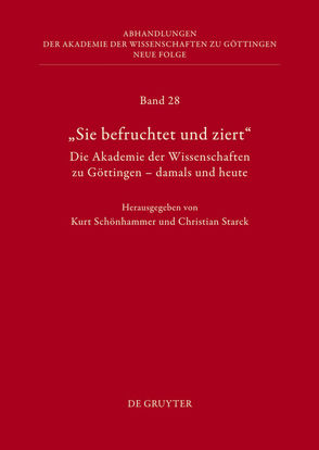 Die Geschichte der Akademie der Wissenschaften / Die Geschichte der Akademie der Wissenschaften. Teil 1 von Schönhammer,  Kurt, Starck,  Christian