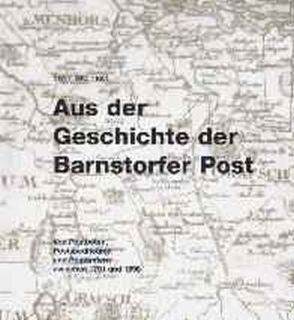 Die Geschichte der Barnstorfer Post von Stellmach,  Erwin