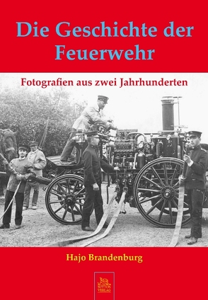 Die Geschichte der Feuerwehr von Brandenburg,  Hajo
