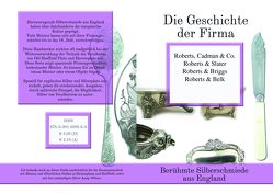 Die Geschichte der Firma Roberts, Cadman & Co, Roberts & Slater, Roberts & Briggs und Roberts & Belk von Baur,  Christian M