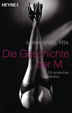 Die Geschichte der M. von Georg,  Ulrich, Pita,  Maria Isabel
