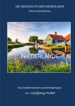 „Die Geschichte der Niederlande“ von Probst,  Wolfgang