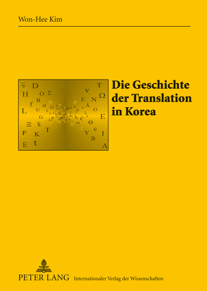 Die Geschichte der Translation in Korea von Kim,  Won-Hee