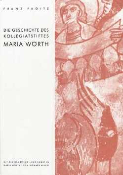 Die Geschichte des Kollegiatstiftes Maria Wörth von Pagitz,  Franz