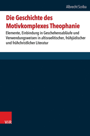 Die Geschichte des Motivkomplexes Theophanie von Scriba,  Albrecht