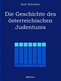 Die Geschichte des österreichischen Judentums von Dolna,  Bernhard, Schubert,  Kurt