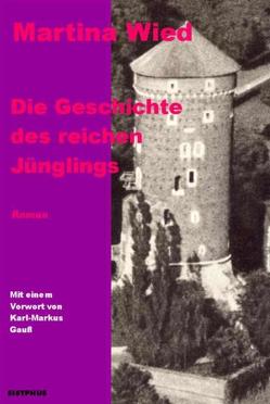 Die Geschichte des reichen Jünglings von Gauss,  Karl M, Wied,  Martina