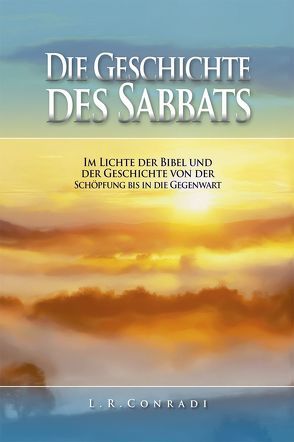 Die Geschichte des Sabbats von Conradi,  Ludwig Richard