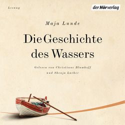 Die Geschichte des Wassers von Allenstein,  Ursel, Lacher,  Shenja, Lunde,  Maja, Mothes,  Ulla, Pearce-Blumhoff,  Christiane