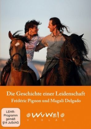 Die Geschichte einer Leidenschaft von Delgado,  Magali, Pignon,  Frédéric