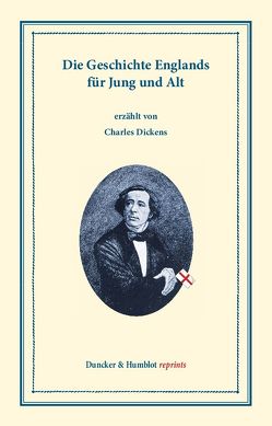 Die Geschichte Englands für Jung und Alt. von Dickens,  Charles