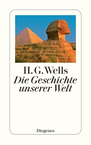 Die Geschichte unserer Welt von Mandl,  Otto, Redtenbacher,  Erna, Reiff,  Helene Maria, Wells,  H.G.