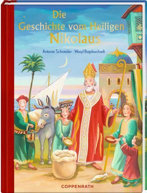 Die Geschichte vom Heiligen Nikolaus von Bagdaschwili,  Wasyl, Schneider,  Antonie