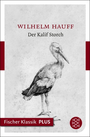 Die Geschichte vom Kalif Storch von Hauff,  Wilhelm