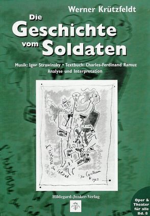 Die Geschichte vom Soldaten von Krützfeldt,  Werner, Ramuz,  Ch F, Strawinsky,  Igor