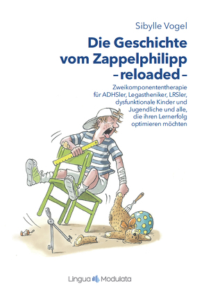 Die Geschichte vom Zappelphilipp reloaded von Brecheis,  Karl-Heinz, Vogel,  Sibylle
