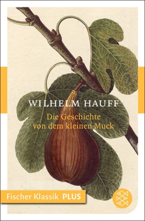Die Geschichte von dem kleinen Muck von Hauff,  Wilhelm