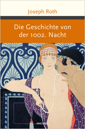 Die Geschichte von der 1002. Nacht von Roth,  Joseph