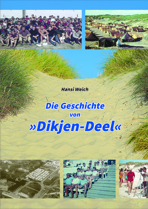 Die Geschichte von „Dikjen-Deel“ von Weich,  Hans-Jürgen