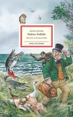 Die Geschichte von Doktor Dolittle von Lofting,  Hugh, Michl,  Reinhard, Schönfeld,  Eike