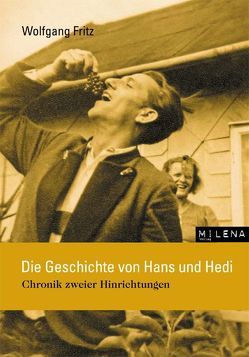 Die Geschichte von Hans und Hedi von Fritz,  Wolfgang