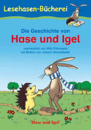 Die Geschichte von Hase und Igel von Brandstetter,  Johann, Faehrmann,  Willi